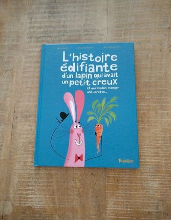 L'histoire édifiante d'un lapin