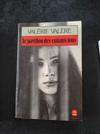 Témoignage Le pavillon des enfants fous de Valérie Valère en bon état