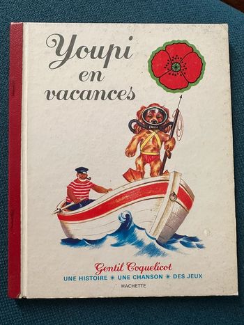 Livre album carton ancien Youpi en Vacances Caroline Pierre Probst Gentil Coquelicot Hachette