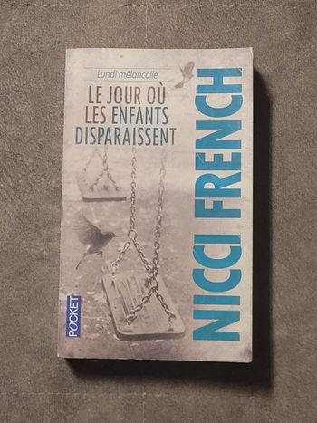 Lundi mélancolie - Le jour où les enfants disparaissent Nicci French, Marianne Bertrand (Traduction)
