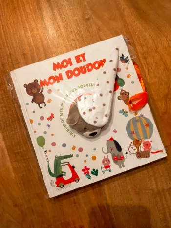 Moi et mon doudou - l'album de mes plus beaux souvenirs
