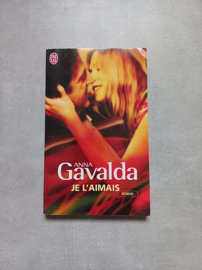 📖 Je l'aimais - Anna Gavalda