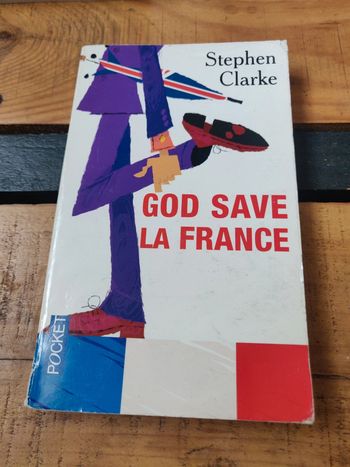 God save la France de Stephen Clarke
