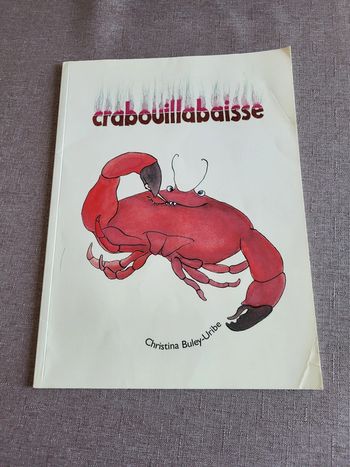 Crabouillabaisse de Christina Buley-Uribe