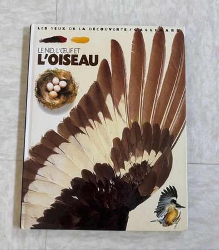 Livre documentaire le nid l’oeuf et l’oiseau David Burnie Gallimard jeunesse