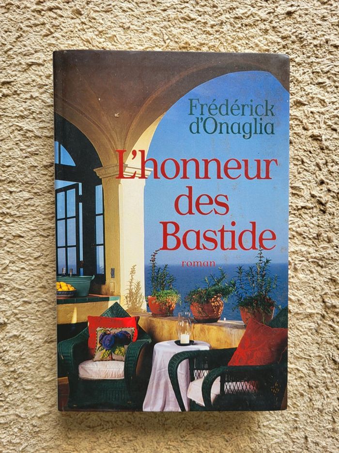 Livre L'honneur des Bastides de Frédéric d'Onaglia