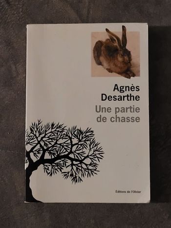Une partie de chasse Par Agnès Desarthe