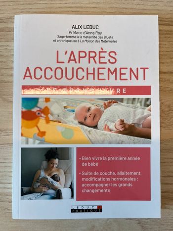 L’après accouchement le grand livre - Alix Leduc