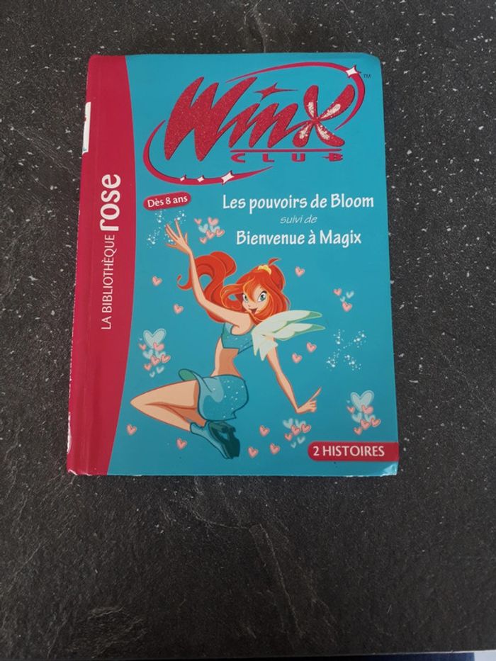 Livre Winx club, les pouvoirs de Bloom et Bienvenue à Magix