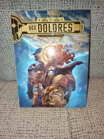 U.C.C. Dolores Tome 1 : la trace des nouveaux pionniers