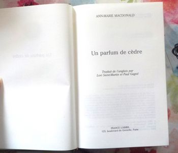 Un parfum de cèdre de Ann-Marie MACDONALD Ed. France Loisirs