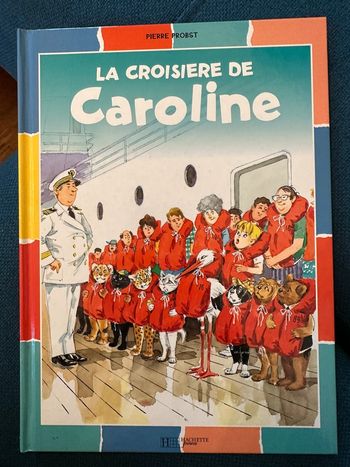 Livre rare Caroline La croisière album bd couleurs bords multicolores Pierre Probst