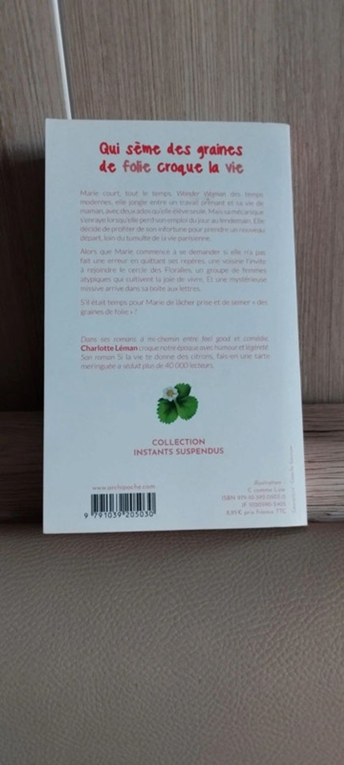 Qui sème des graines de folie croque la vie - photo numéro 2