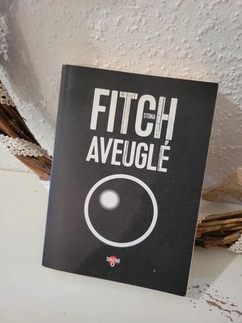 Livre "Aveuglé" de Stona Fitch