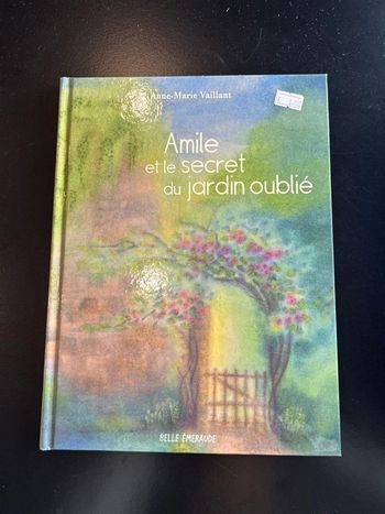 Amile et le secret du jardin oublie