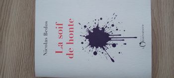 Livre " La soif de honte" de Nicolas Bedos