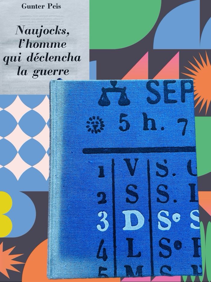 Édition numérotée  Naujocks l'homme qui déclencha la guerre