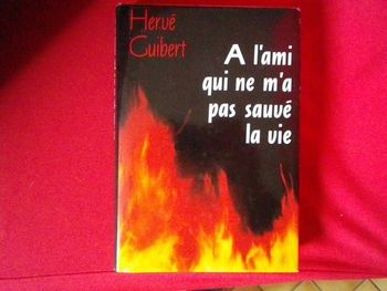 A L'AMI QUI NE M'A PAS SAUVE LA VIE