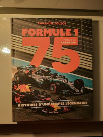 Livre: Formule 1 - 75 _ D'Emmanuel Touzot