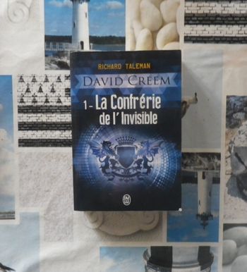 La confrérie de l'Invisible T1 David Creem de Richard Taleman