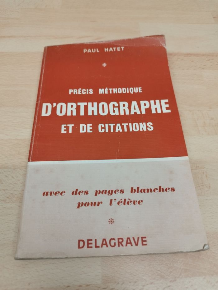 Paul Hatet

Précis méthodique d'orthographe et de citations