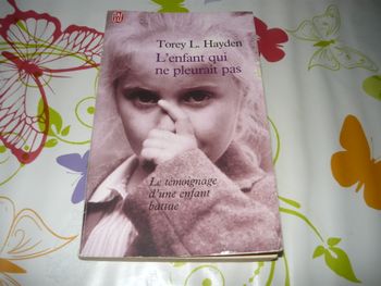 Torey L Hayden : L'enfant qui ne pleurait pas