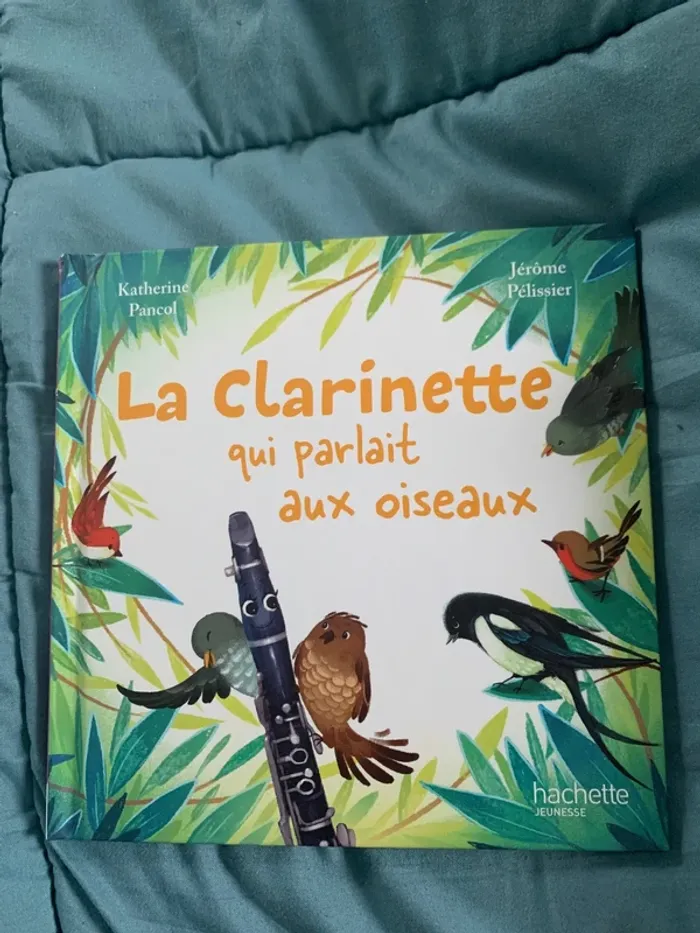 Livre La Clarinette qui parlait aux oiseaux