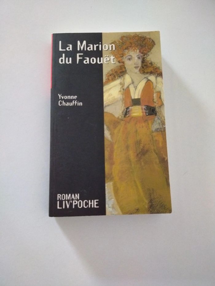 Livre la Marion du Faouët Yvonne Chauffin