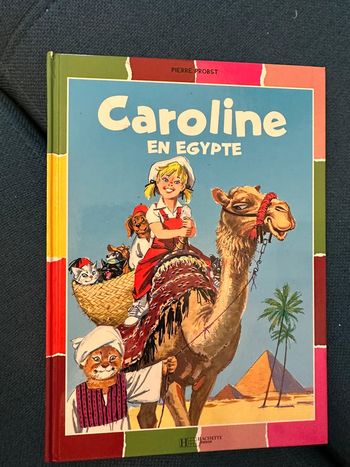 Livre rare Caroline en Égypte Pierre Probst coloré