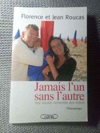 Florence et Jean Roucas - Jamais l'un sans l'autre
