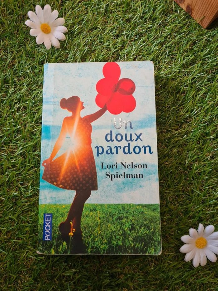 Un doux pardon - De Lori Nelson Spielman