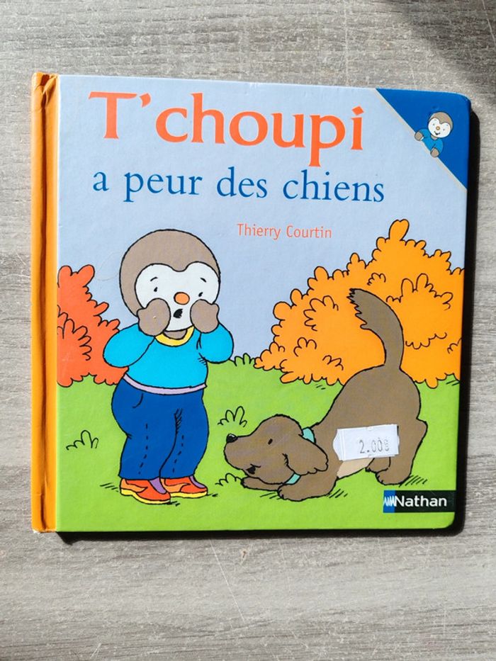 Livre T'choupi a peur des chiens