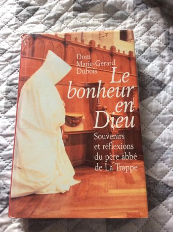 #le bonheur en Dieu Dom Marie Gérard Dubois