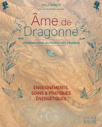 Ame de Dragonne - Transmissions du Peuple des Dragons