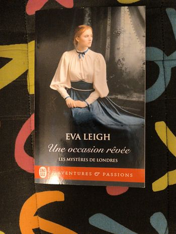 Saga les mystères de Londres. Une occasion rêvée. Eva leigh
