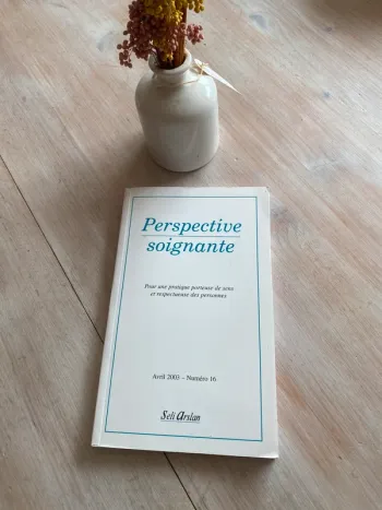 Revue Perspective soignante - Pour une pratique porteuse de sens et respectueuse des personnes