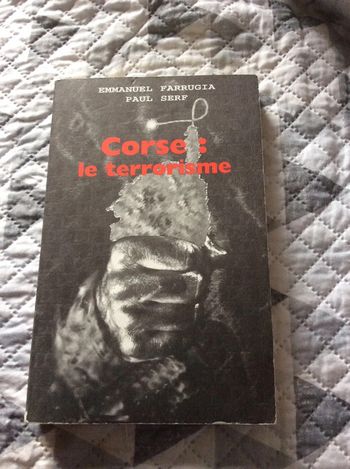 #Corse : le terrorisme Emmanuel Farrugia et Paul Serf. F
