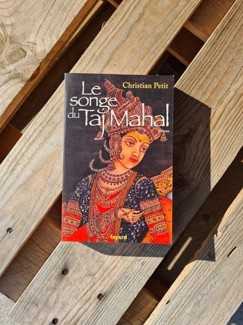 Le songe du Taj Mahal