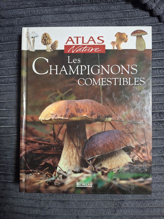 Livre Atlas nature "les champignons comestibles"
