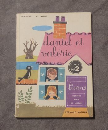 DANIEL ET VALERIE, METHODE MIXTE DE LECTURE, 2e LIVRET Vincent R. Houblain L. 1978