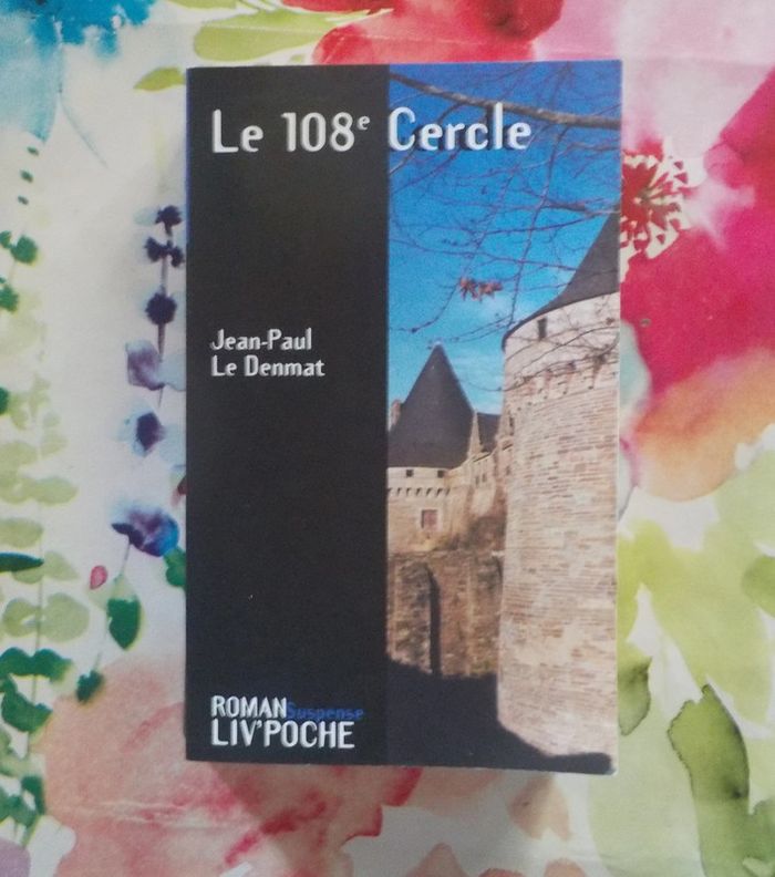 Le 108e Cercle de Jean-Paul Le Denmat Ed. Liv'Poche Suspense