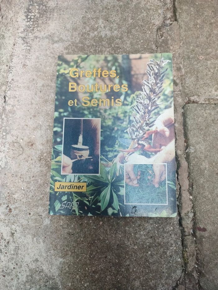 Livre greffes boutures et semis