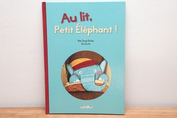 Au lit, petit éléphant!