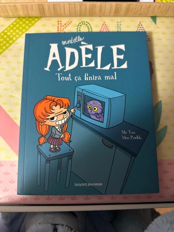Livre mortelle Adèle tout ça finira mal