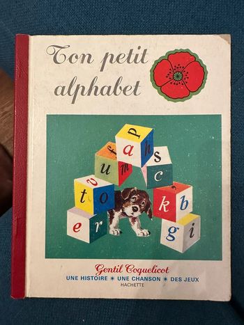 Livre ancien Ton petit alphabet carton Gentil coquelicot Pierre Probst auteur Caroline album vintage