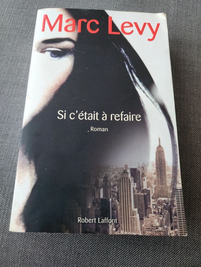 En lot ou à l'unité : Livre Si c'était à refaire- Marc Levy