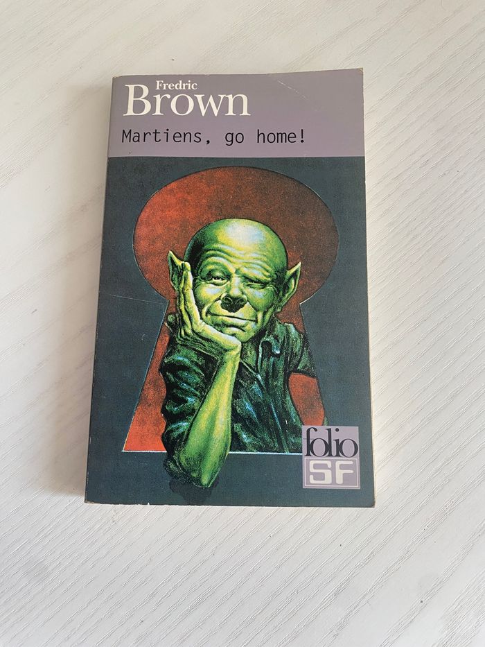Livre Martiens Go Home Frédéric Brown