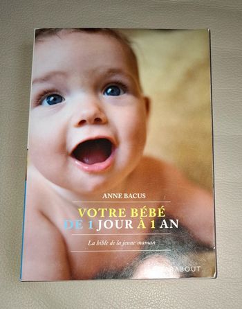Livre : Votre bébé de 1 jour à 1 an