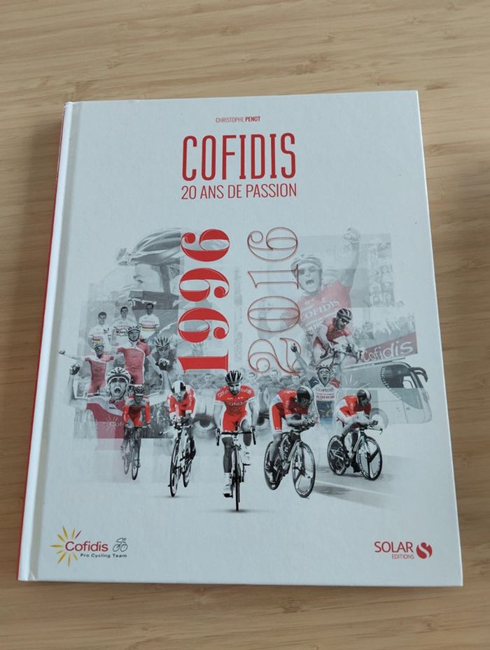 livre - cyclisme - Cofidis- biographie d'équipe - Tour de France