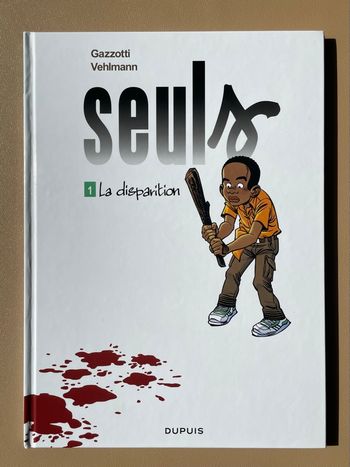 Seuls – Tome 1 : La disparition – BD jeunesse/adolescents – Très bon état